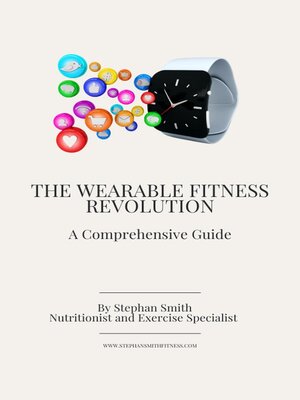 cover image of The Wearable Fitness Revolution